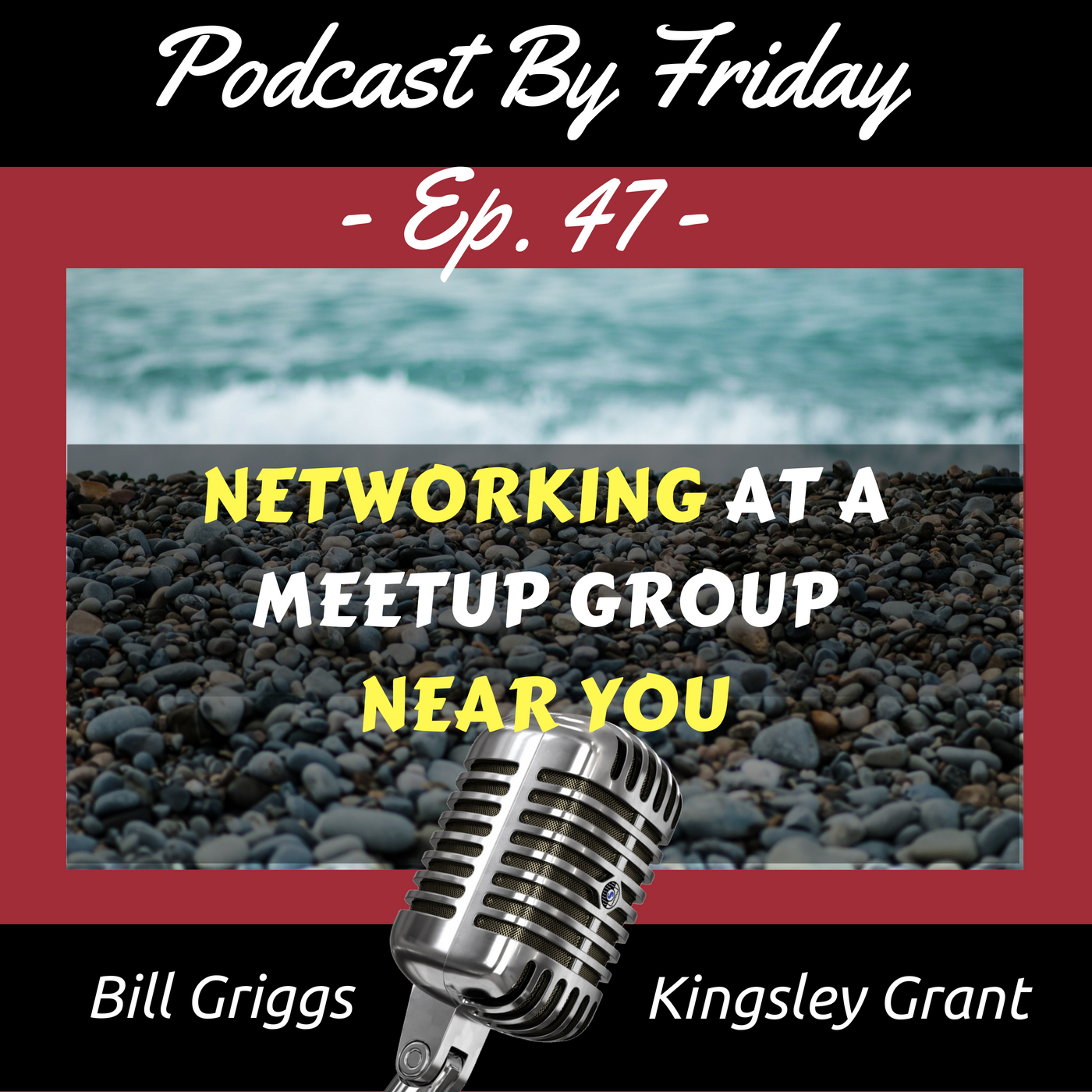 Networking at Meetup Groups Near You and Away by Bill Griggs and Kingsley Grant